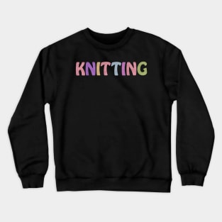 Knitting Lover Wool Letters Crewneck Sweatshirt